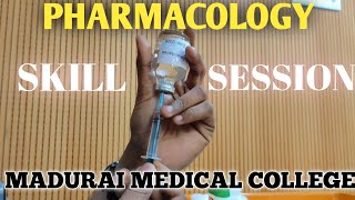 PHARMACOLOGY skill sessionMADURAI MEDICAL COLLEGE [upl. by Thorlie]