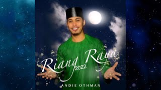 Riang Raya 2022  Andie Othman Official Lyric Video [upl. by Sivad]