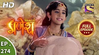 Vighnaharta Ganesh  Ep 274  Full Episode  7th September 2018 [upl. by Atiran]