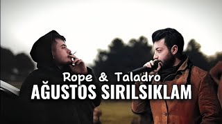 Rope amp Taladro ft Alper Ayyıldız  Ağustos Sırılsıklam feat Akbarov Beatz mix [upl. by Etteval683]