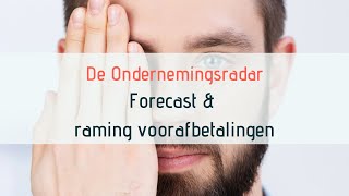 Forecast en raming van de voorafbetalingen [upl. by Nomzaj]