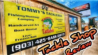 Tackle Shop Review Tommys Tackle Box Eustace Tx [upl. by Jandel855]