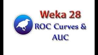 Weka Tutorial 28 ROC Curves and AUC Model Evaluation [upl. by Arnuad]