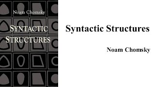 Noam Chomsky quotSyntactic Structuresquot Book Note [upl. by Jaco]