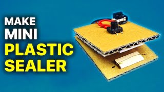 how to make MINI PLASTIC SEALER [upl. by Alet]