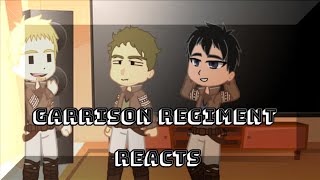 Garrison Regiment members reacts to Erens trio  Gacha club AoT  Read the description [upl. by Holtz]