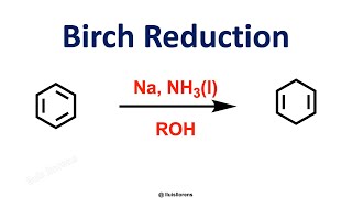 Birch Reduction [upl. by Esirehc]