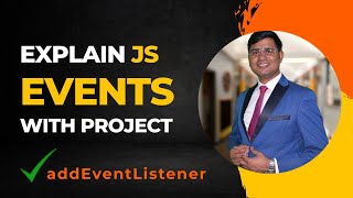 Js Events Explain with project  explain addEventListener method step by step [upl. by Aihseym]