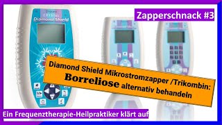 Zapperschnack 3 Diamond Shield Mikrostrom Zapper Borreliose und ähnliches behandeln [upl. by Kittie962]