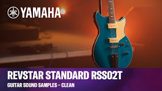 Yamaha  Revstar Standard RSS02T  Guitar Sound Samples – Clean [upl. by Faxon618]