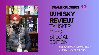 Talisker 11 SPECIAL RELEASE by DIAGEO  WHISKY REVIEW  SINGLE MALT WHISKY [upl. by Debra]