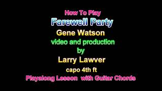 Farewell Party Gene Watson [upl. by Vivi]