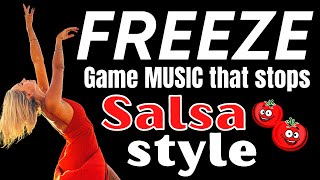 FREEZE DANCE MUSIC with STOPS  Salsa Style musical statues musical chairs hot potato [upl. by Eetnuahs]