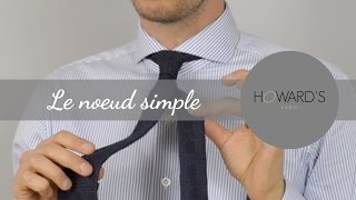 Comment faire un noeud de cravate simple  Howards [upl. by Asiul]