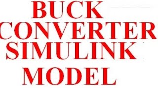 Buck dcdc converter simulation matlab simulink [upl. by Nicolle]