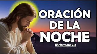 🔴Oración De La Noche De Hoy  Agradecer antes de dormir mejora el sueño [upl. by Erdua]