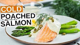 Cold Poached Salmon [upl. by Lleder916]