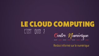 Le cloud computing cest quoi [upl. by Onabru681]