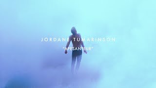 Jordane Tumarinson  Apesanteur Official Audio [upl. by Eilak231]