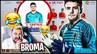 LA SELECCIÓN ESPAÑOLA SUB21 CONVOCA A KOLDERIU BROMA TELEFÓNICA [upl. by Lasley738]