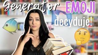 Generator EMOJI decyduje co czytam 🤔📚 [upl. by Aharon]