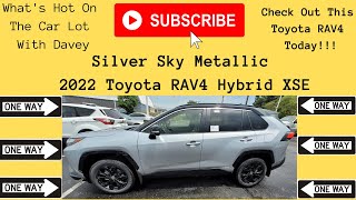 2022 Toyota RAV4 Hybrid XSE Silver Sky Metallic with the Midnight Black Metallic Roof Walk Around [upl. by Accber]