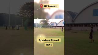 IIT Bombay Gymkhana Ground Part 1  campus iit iitbombay iitb jee gate motivation sports [upl. by Ahtnicaj]