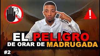 EL PELIGRO DE ORAR DE MADRUGADA [upl. by Kakalina]