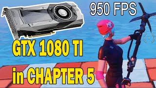 TESTING NVIDIA GTX 1080 TI in Fortnite Chapter 5 [upl. by Abih]