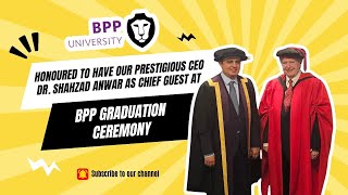 Honored to Have Our CEO as Chief Guest  BPP University Graduation Ceremony 🎓 [upl. by Atilrahc220]