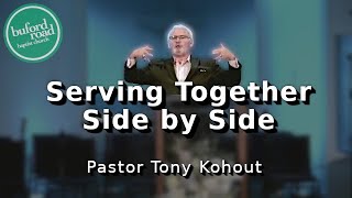 Serving Together Side by Side Sermon [upl. by Simdars]