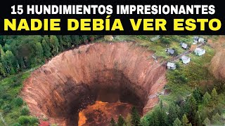 15 Hundimientos Capturados En Cámara Más Impresionantes Del Mundo [upl. by Oigolue533]