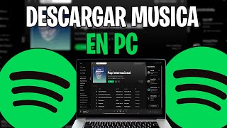 🎧Cómo DESCARGAR MÚSICA de SPOTIFY PC en 2024✅  Escuchar Música en Spotify Sin Internet [upl. by Ettennod]