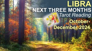 LIBRA NEXT THREE MONTHS quotA BRAND NEW CHAPTER amp CONQUERING THE MOUNTAINquot tarot OctoberDecember 2024 [upl. by Loella]