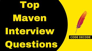 Top Maven Interview Questions and Answers for Java Developer  Tutorial  Code Decode [upl. by Avle69]