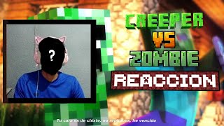 Reaacion a creeper vs zombie remix CON CAMARA 0 [upl. by Eeliab]