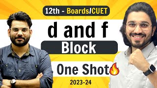 d amp f Block  Class 12 Chemistry  NCERT for Boards amp CUET [upl. by Ynttirb]