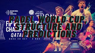 FIP WORLD PADEL CHAMPIONSHIPS structure and predictionsday 1 [upl. by Quintessa]