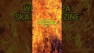 West PA skateboarding Magazine Vol 1 skatelife [upl. by Garson]