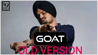 GOAT OLD VERSION  SIDHU MOOSEWALA  BYG BIRD  LATEST PUNJABI SONGS 2021  MOOSETAPE [upl. by Bert]