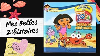 Histoire pour enfants Dora et bébé crabe [upl. by Emily47]