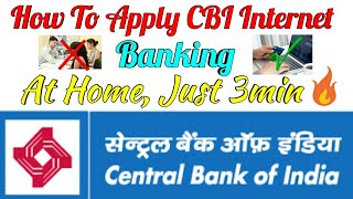 How To Apply Central Bank Of India Internet banking At Home [upl. by Ettennod262]