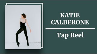 Katie Calderone  Tap Reel [upl. by Keppel]