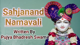 New Sahajanand Namavali with lyrics GujaratiHindiEnglish  સહજાનંદ નામાવલી सहजानंद नामावली  BAPS [upl. by Sucram891]