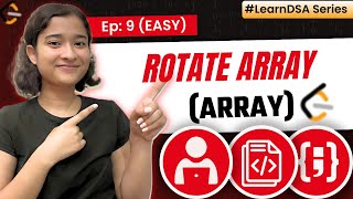 9 Rotate array  Arrays  Easy  Learn DSA  Leetcode 189 [upl. by Powe]