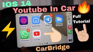 Watch Youtube In Car with IOS 14 Carplay  Carbridge with IOS 14  IOS 13 [upl. by Atteuqahs]