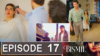 Bismil Episode 17 Promo  Bismil Episode 16 Review  Bismil Episode 17Teaser Drama Review Urdu TV [upl. by Tem739]