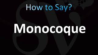 How to Pronounce Monocoque CORRECTLY [upl. by Adnalahs281]