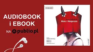 Mistrz i Małgorzata Michaił Bułhakow Audiobook PL [upl. by Hnahk]