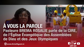 À vous la parole  Pasteure BREMA ROSALIE parle de l’Église Évangélique des Assemblées de Dieu [upl. by Gwenora135]